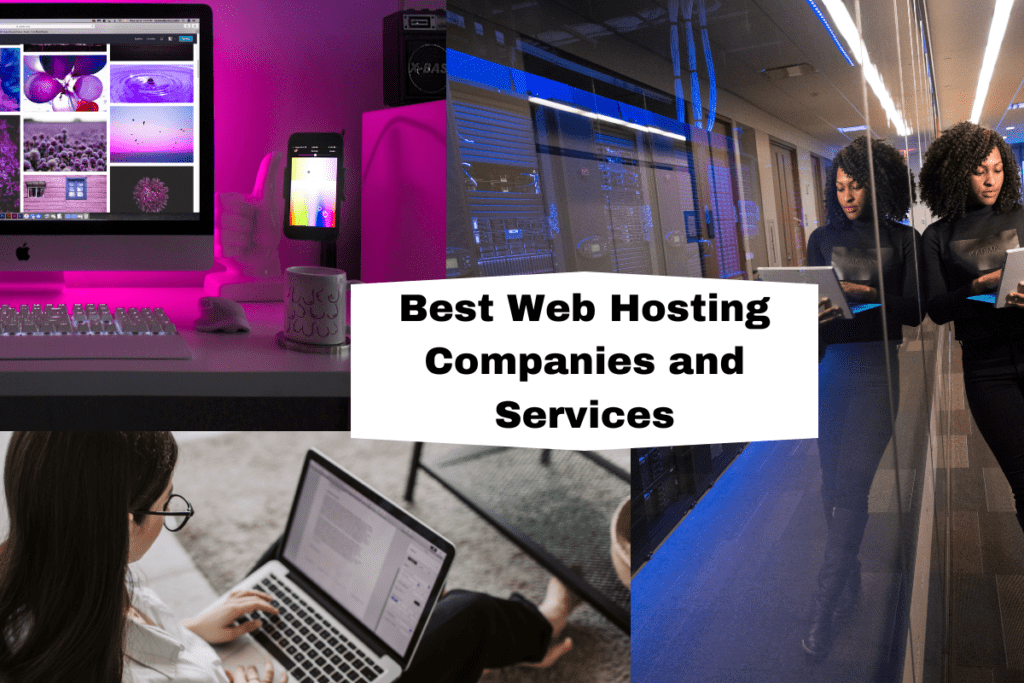 Best Web Hosting Companies and Services